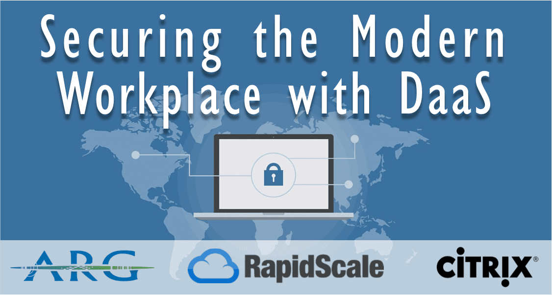 Securing the Modern Workplace with DaaS