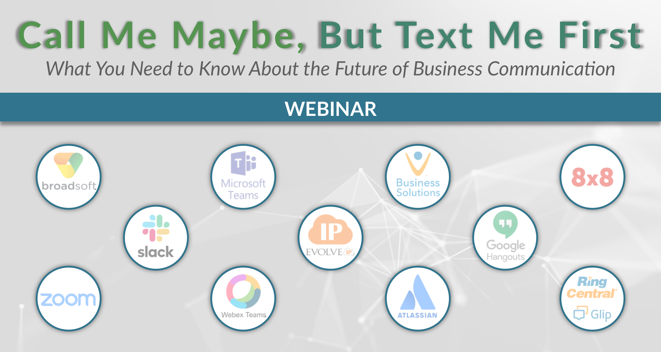 Webinar: Call Me Maybe, But Text Me First