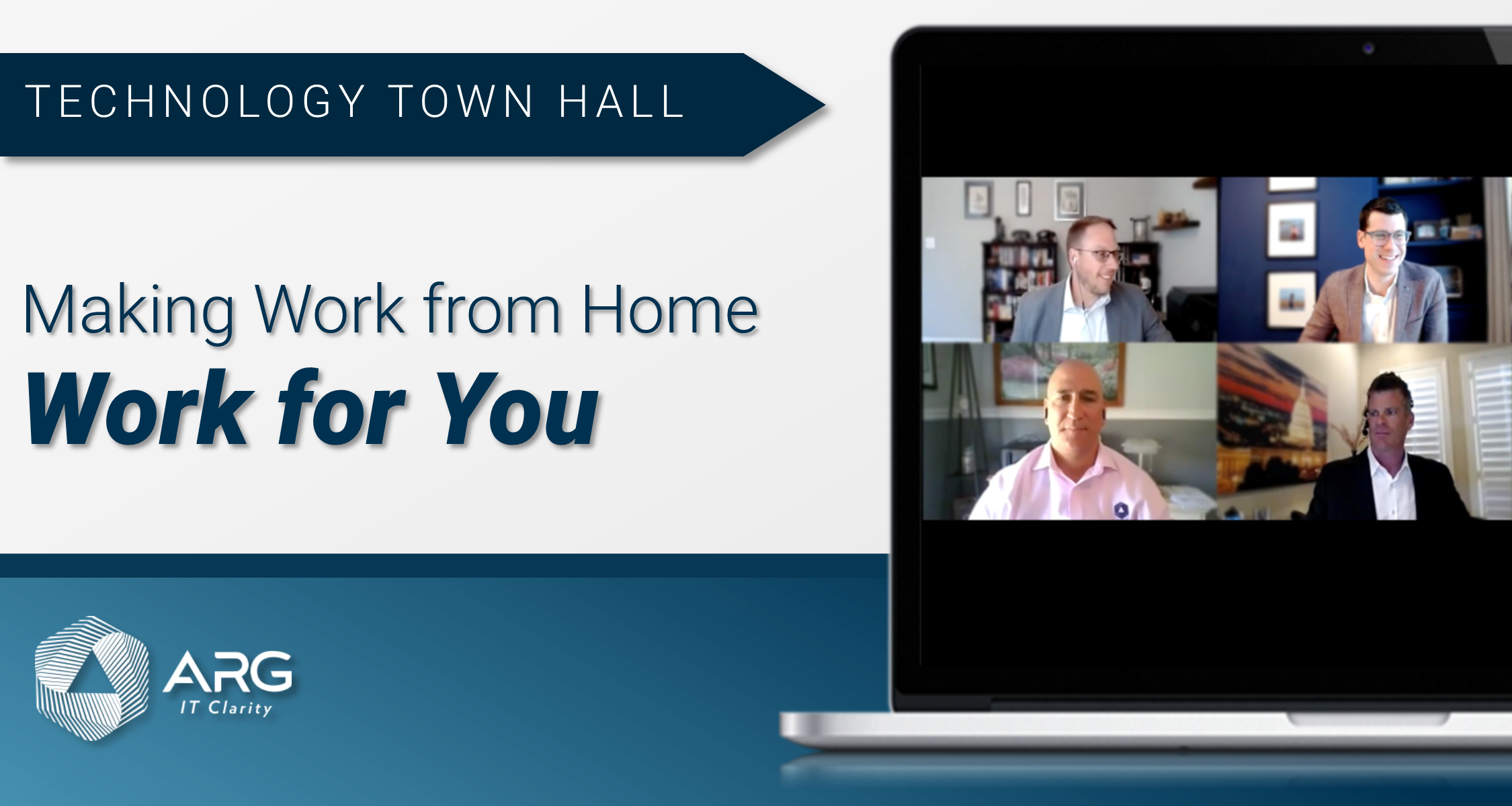 Technology Town Hall: Making Work from Home Work for You