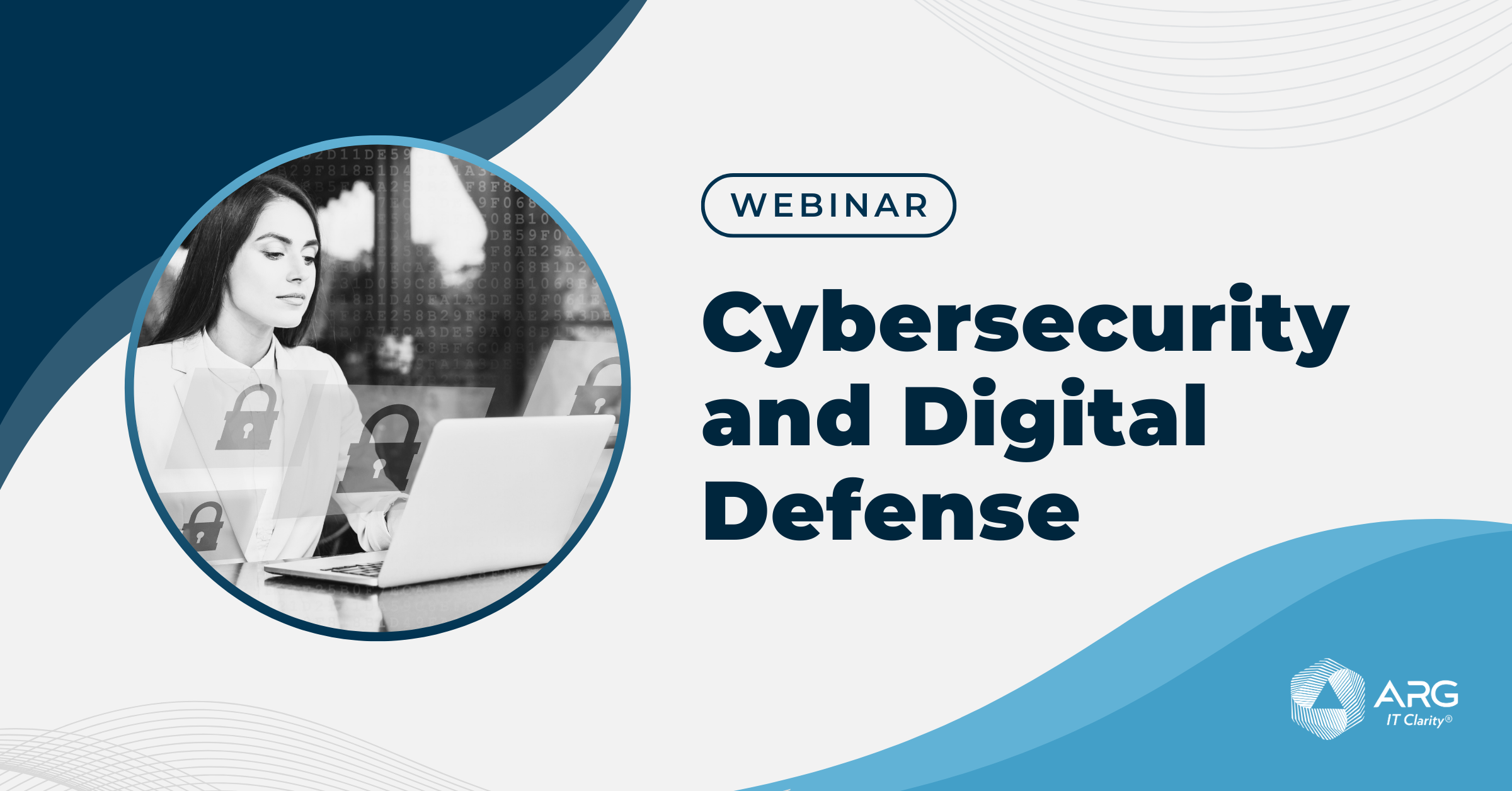 Cybersecurity and Digital Defense Webinar