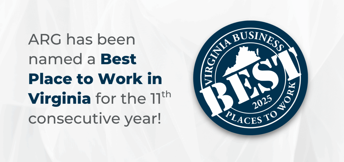 Image shows a badge reading “Virginia Business Best Places to Work 2025” with text stating ARG has been named a Best Place to Work in Virginia for the 11th consecutive year.